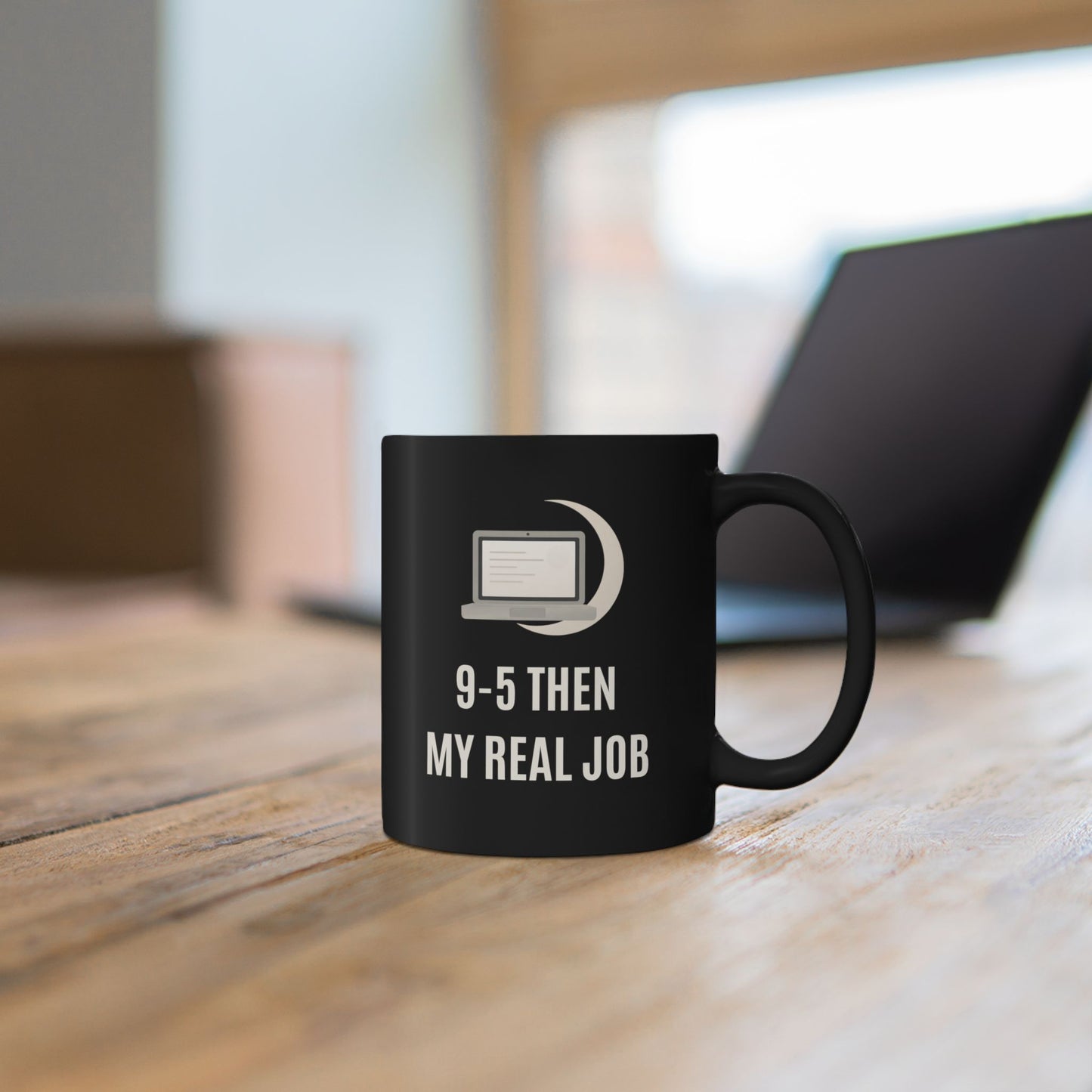 “9–5 THEN MY REAL JOB” Mug (Black)