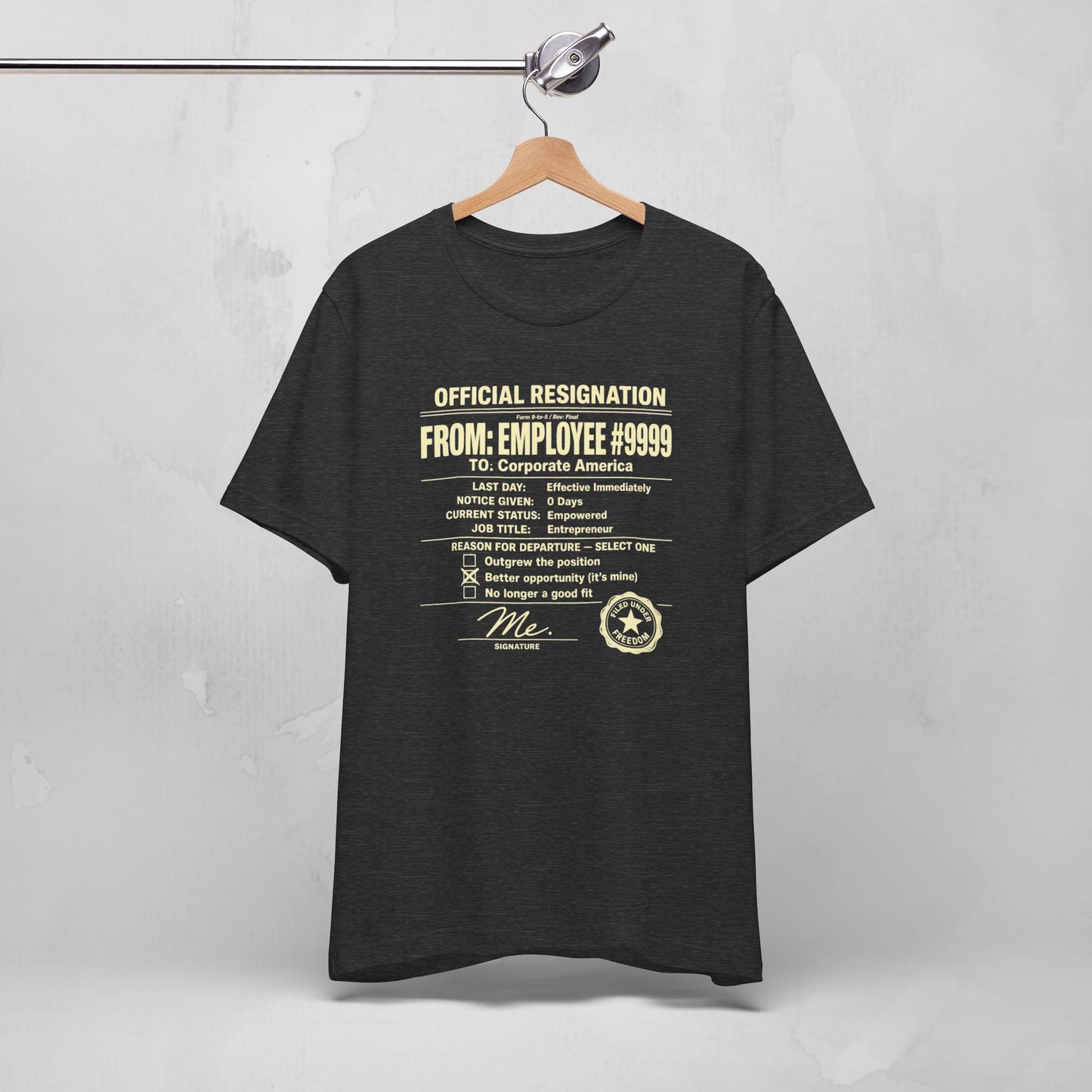 Official Resignation Tee