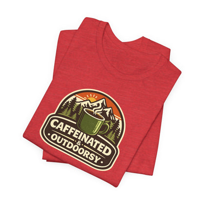 Caffeinated & Outdoorsy Unisex Tee