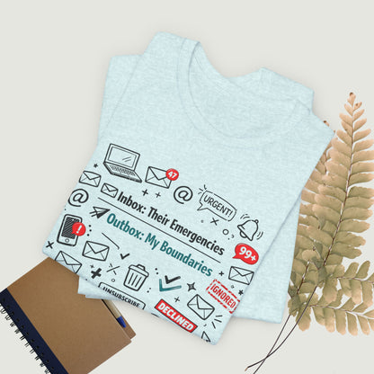 Their Emergencies My Boundaries T-Shirt - Digital Detox Tee for Women