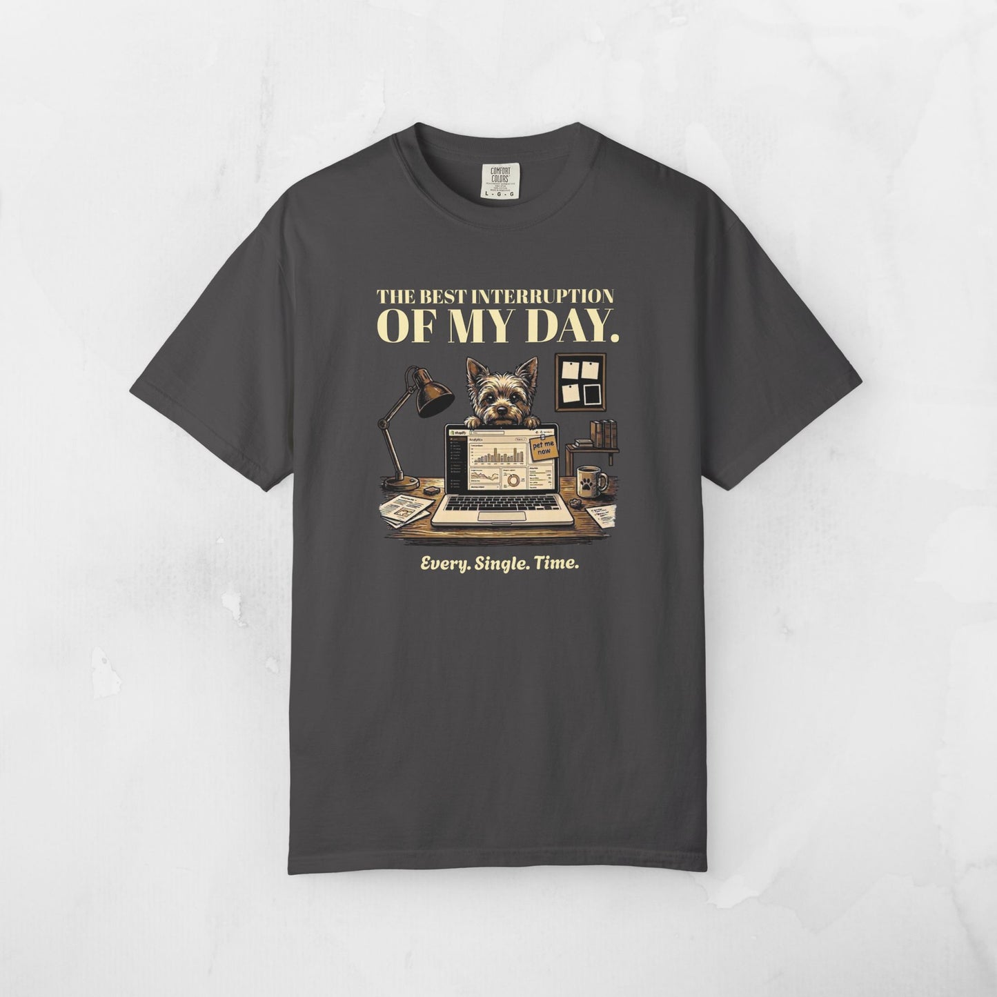 The Best Interruption of My Day — Yorkie Tee
