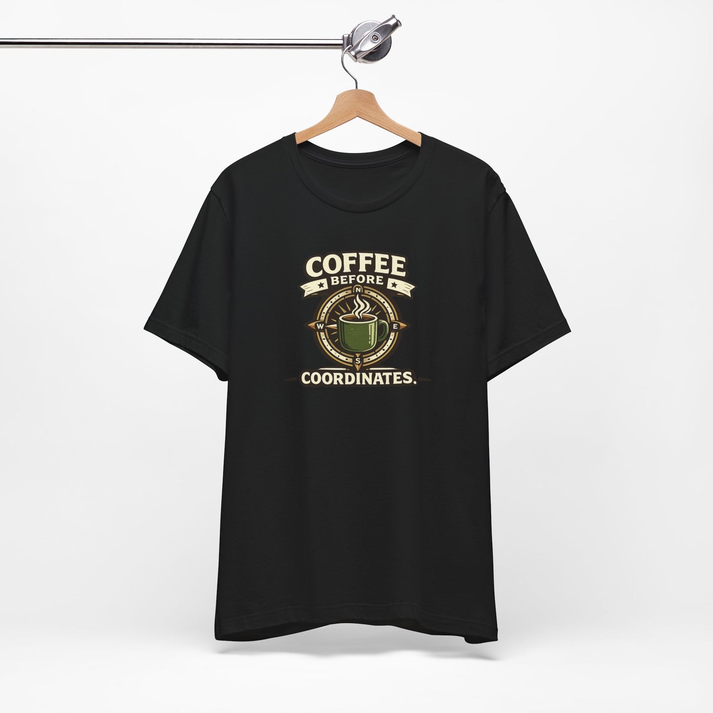 Coffee Before Coordinates T-Shirt — Funny Travel & Navigation Tee