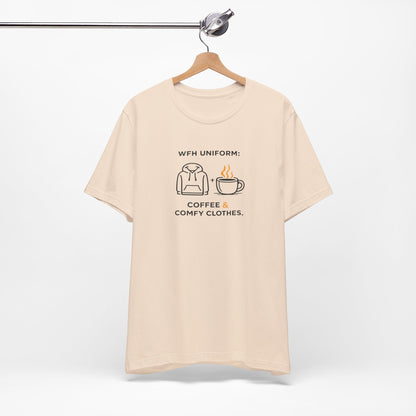 Work From Home Uniform Unisex Tee