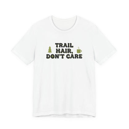 Trail Hair Don’t Care Tee
