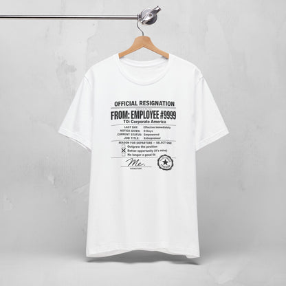 Official Resignation Tee