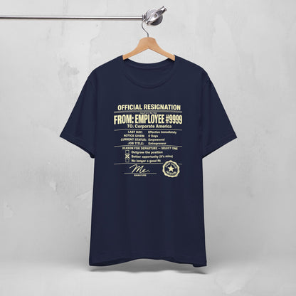 Official Resignation Tee