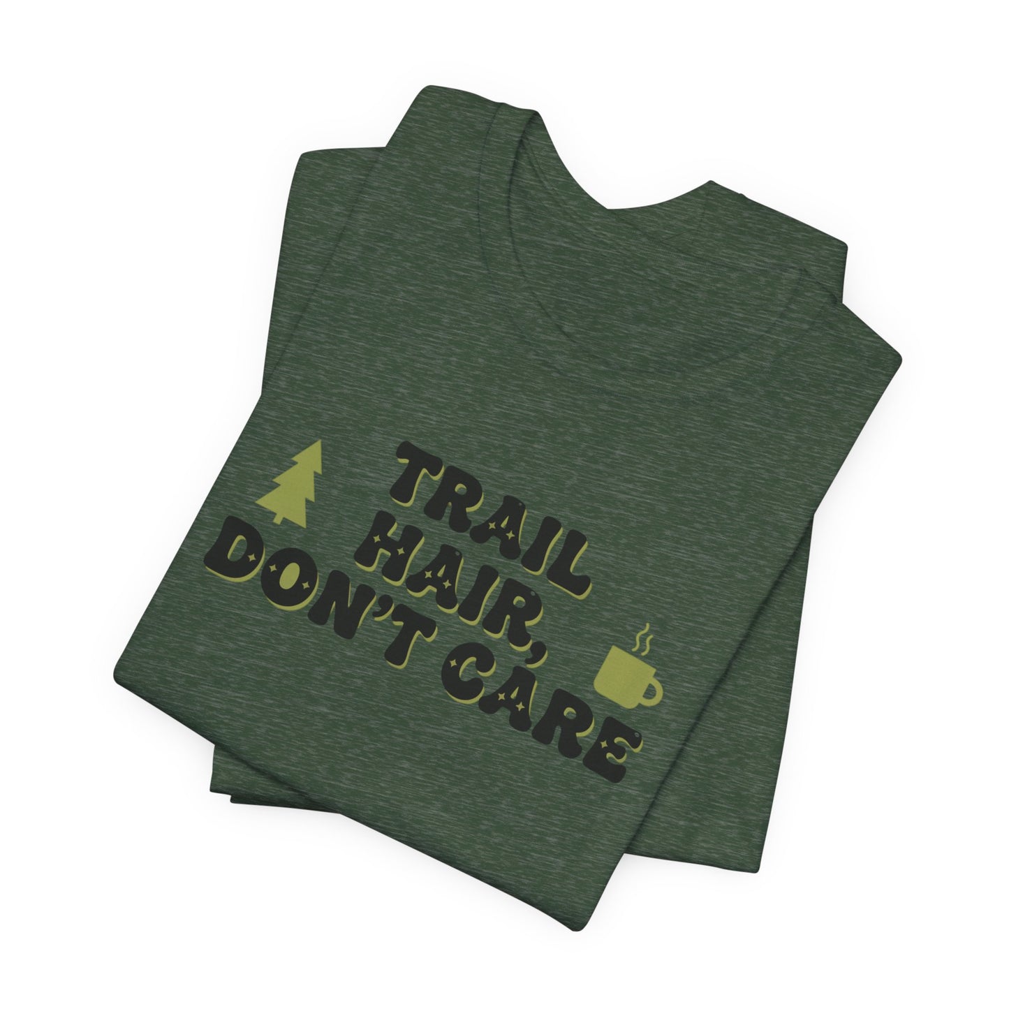 Trail Hair Don’t Care Tee