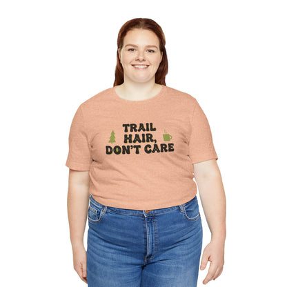 Trail Hair Don’t Care Tee