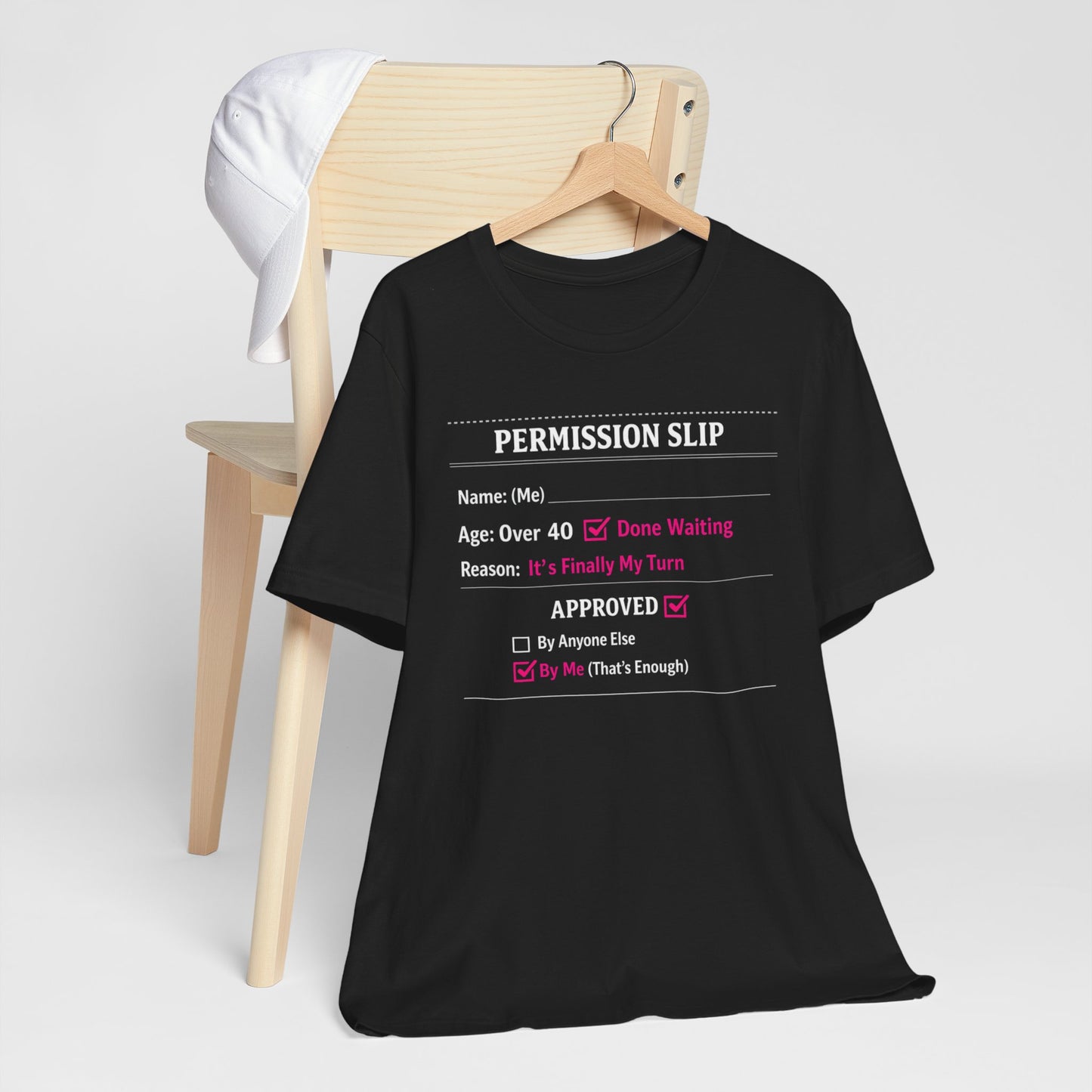 "Approved By Me" Permission Slip Shirt