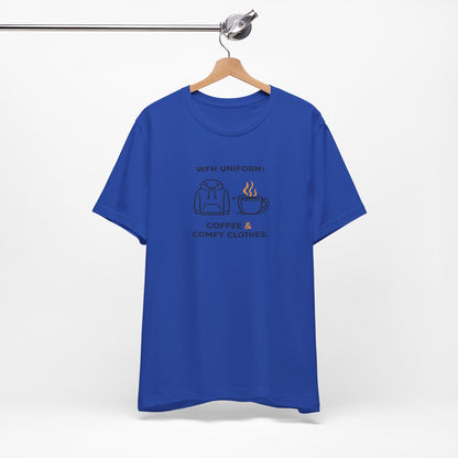 Work From Home Uniform Unisex Tee