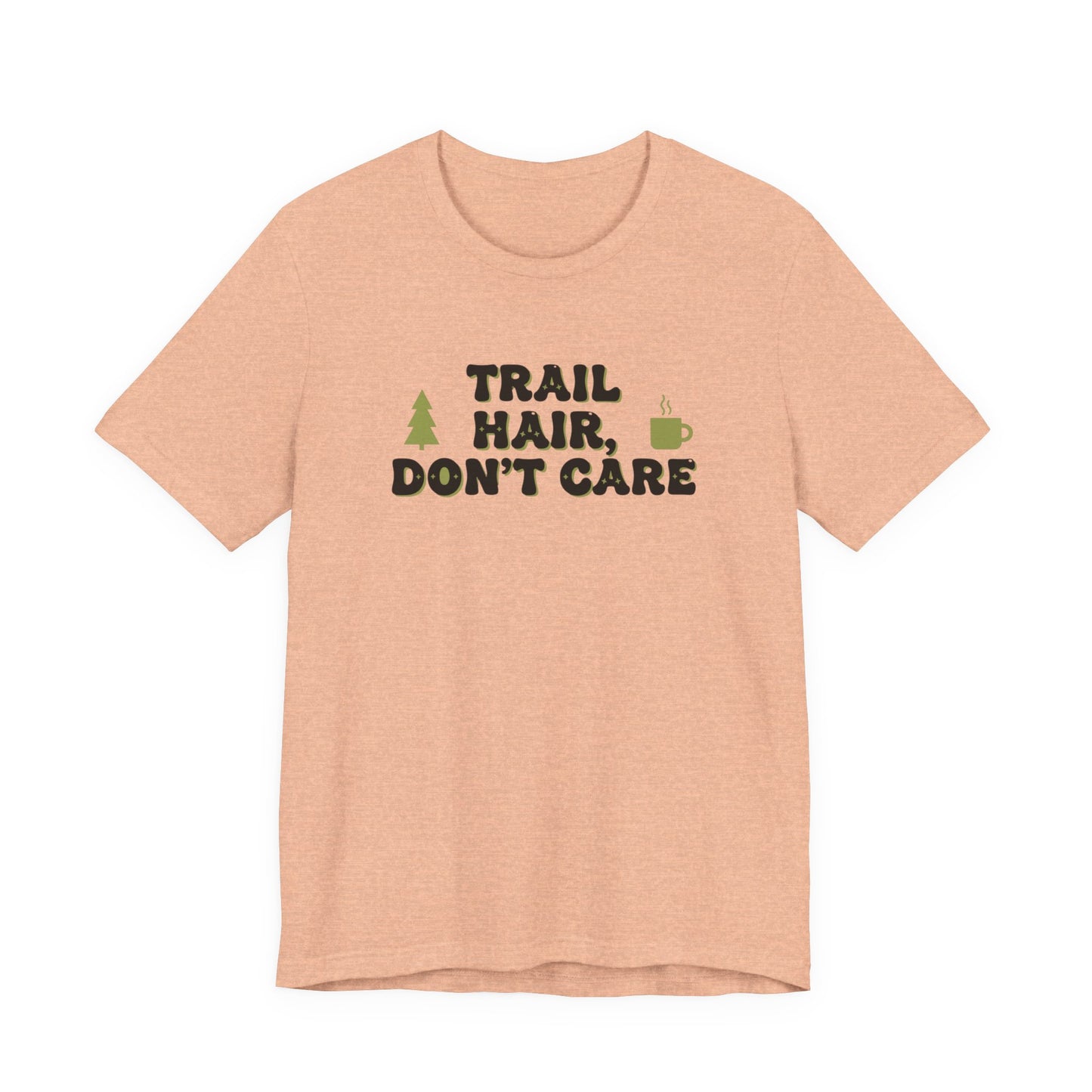 Trail Hair Don’t Care Tee