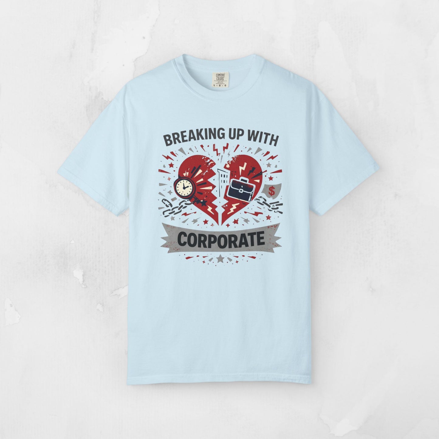 Breaking Up With Corporate — Graphic Tee