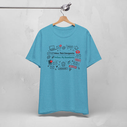 Their Emergencies My Boundaries T-Shirt - Digital Detox Tee for Women