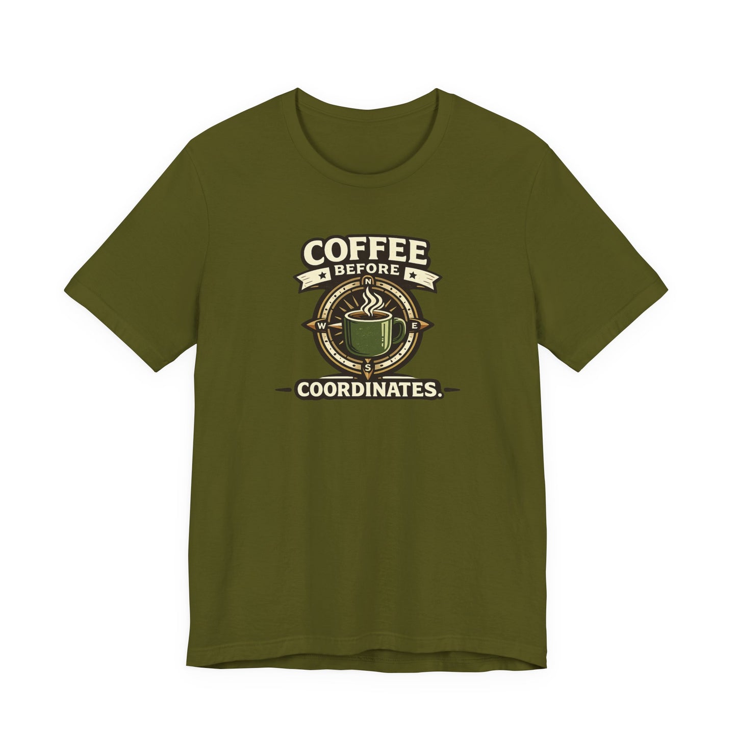 Coffee Before Coordinates T-Shirt — Funny Travel & Navigation Tee