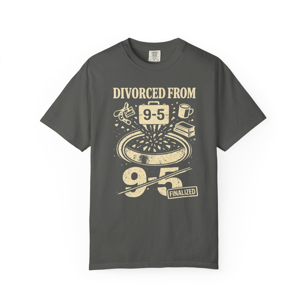 Divorced From 9-5 T-Shirt