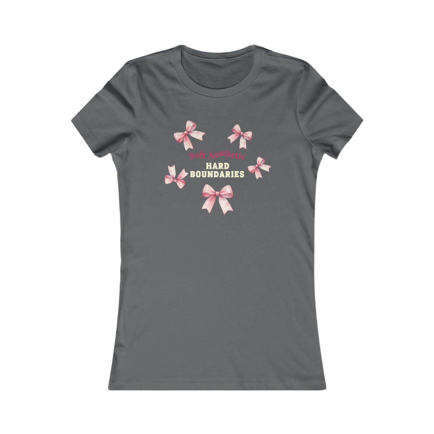 Soft but Strong Tee - "Soft Exterior, Hard Boundaries" Coquette Bow Tee for Women