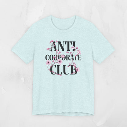 Anti Corporate Humor | Cherry Blossom Graphic Tee