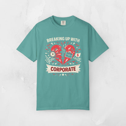 Breaking Up With Corporate — Graphic Tee