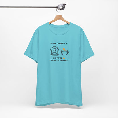 Work From Home Uniform Unisex Tee