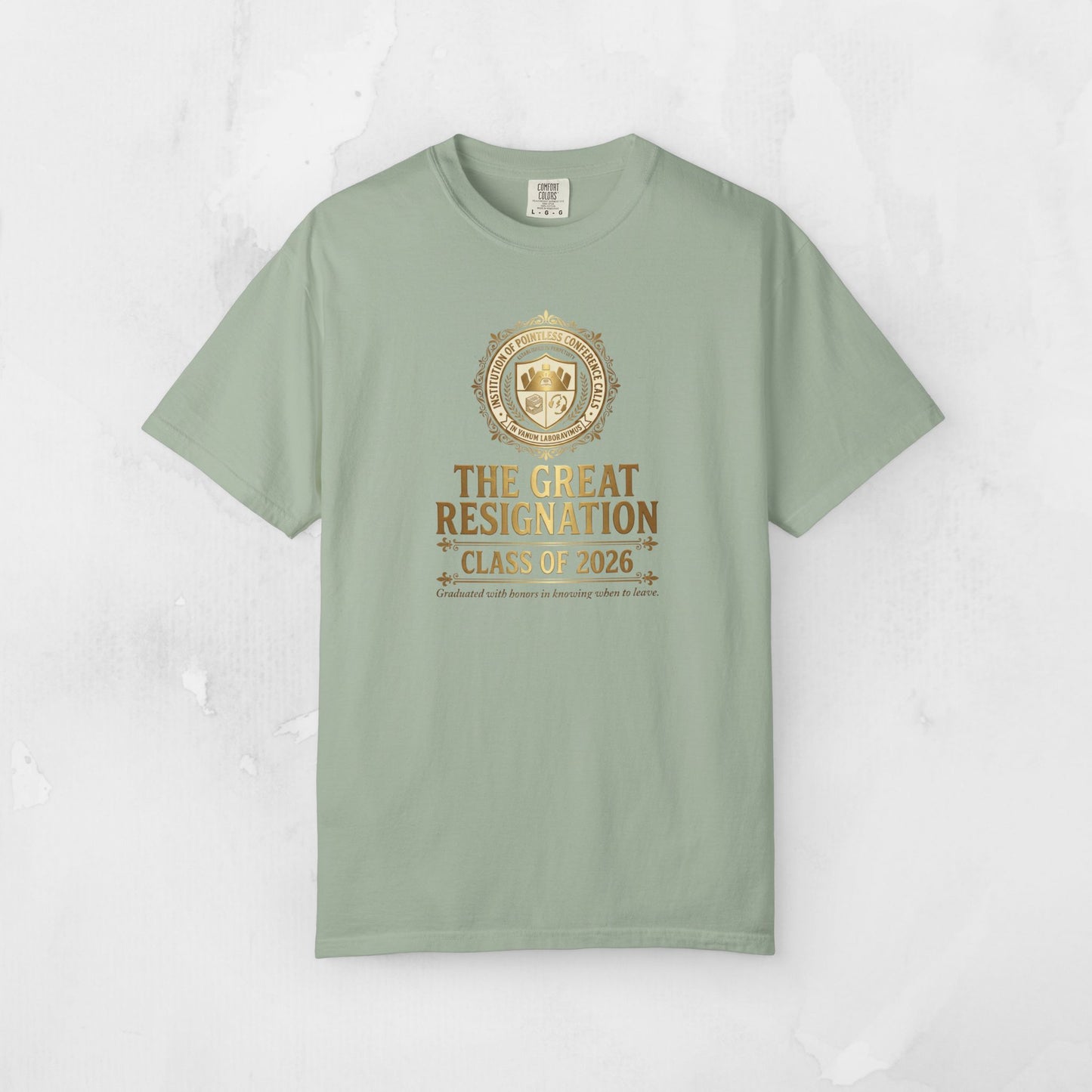 The Great Resignation Class of 2026 Tee