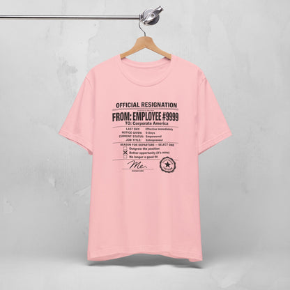 Official Resignation Tee