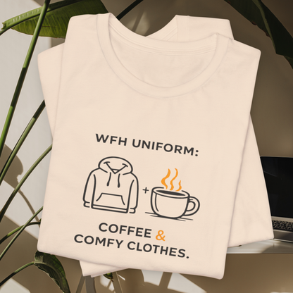 Work From Home Uniform Unisex Tee