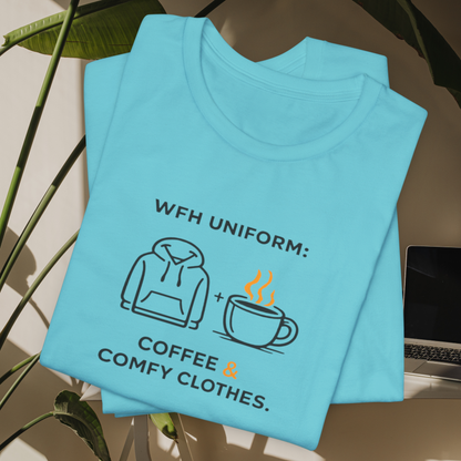 Work From Home Uniform Unisex Tee