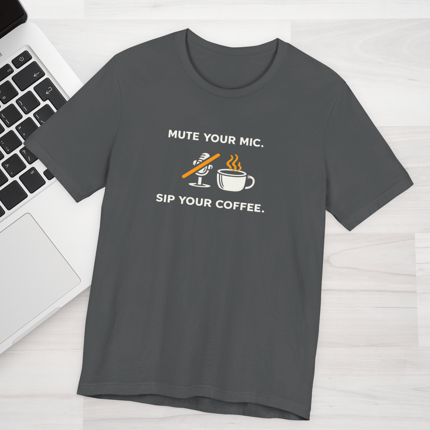 Mute Your Mic - Sip Your Coffee Unisex Tee