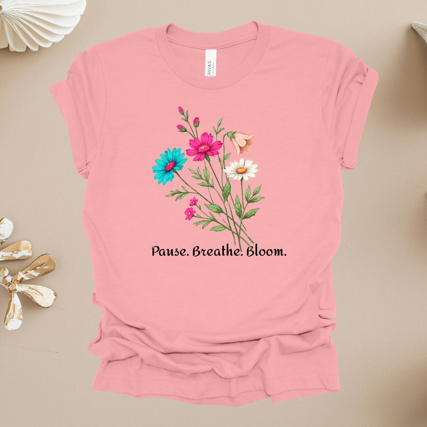 Floral 'Pause. Breathe. Bloom.' Tee