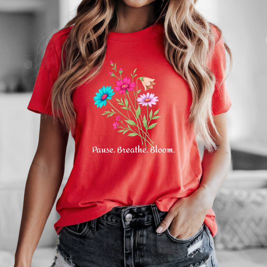 Floral 'Pause. Breathe. Bloom.' Tee