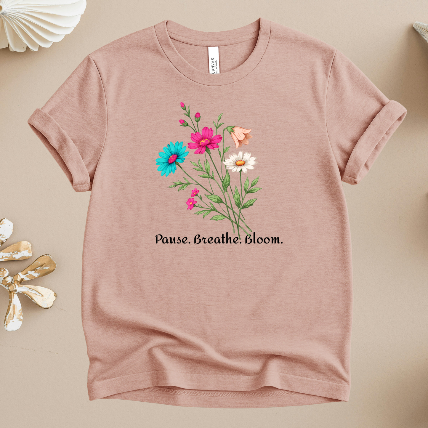 Floral 'Pause. Breathe. Bloom.' Tee