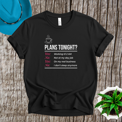 Yes/No T-Shirt - Funny Late Night Entrepreneur Tee for Women