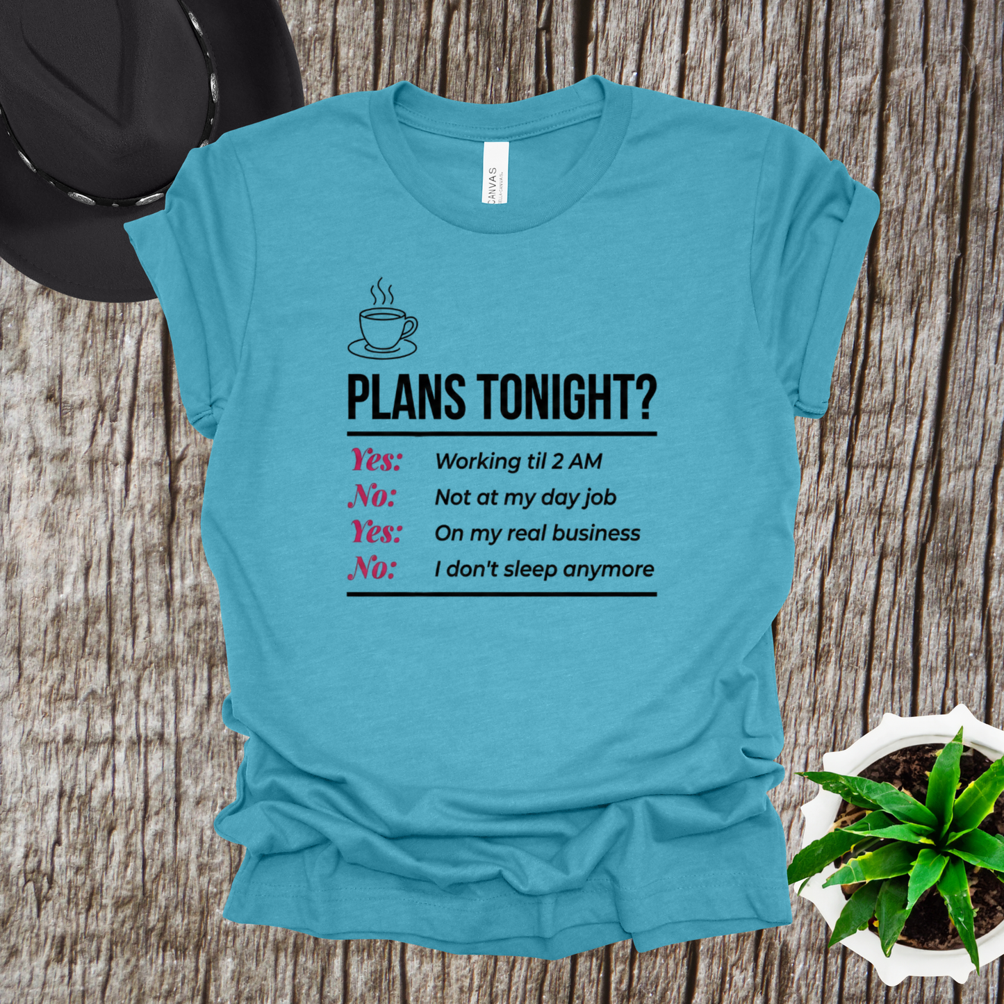 Yes/No T-Shirt - Funny Late Night Entrepreneur Tee for Women