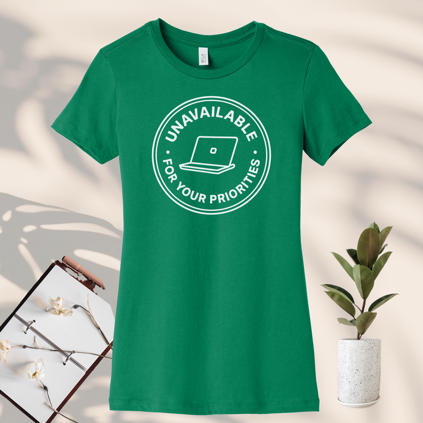 Unavailable for Your Priorities T-Shirt - Boundary Setting Tee for Women