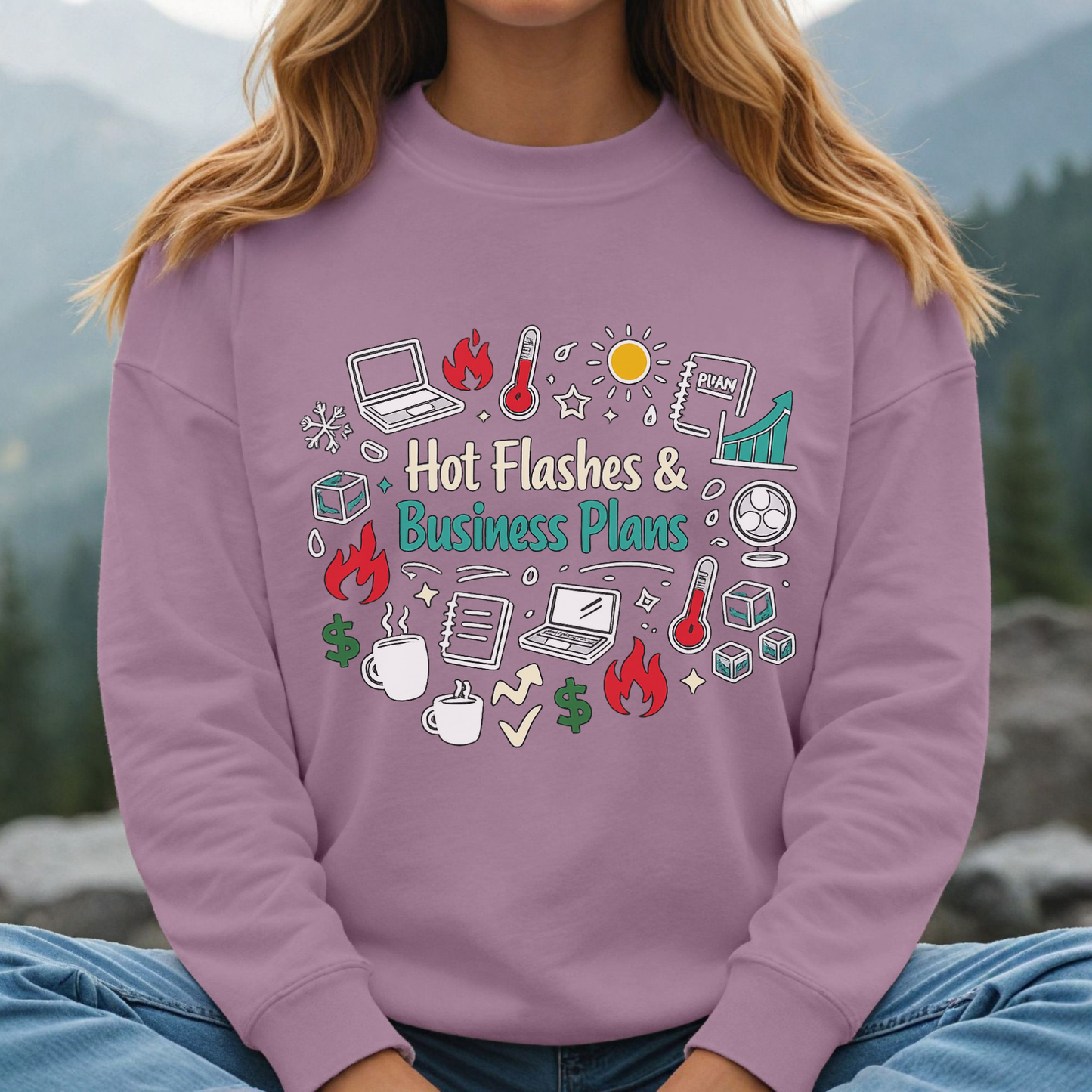 Sweatshirt — "Hot Flashes & Business Plans" Funny Menopause Entrepreneur Crewneck