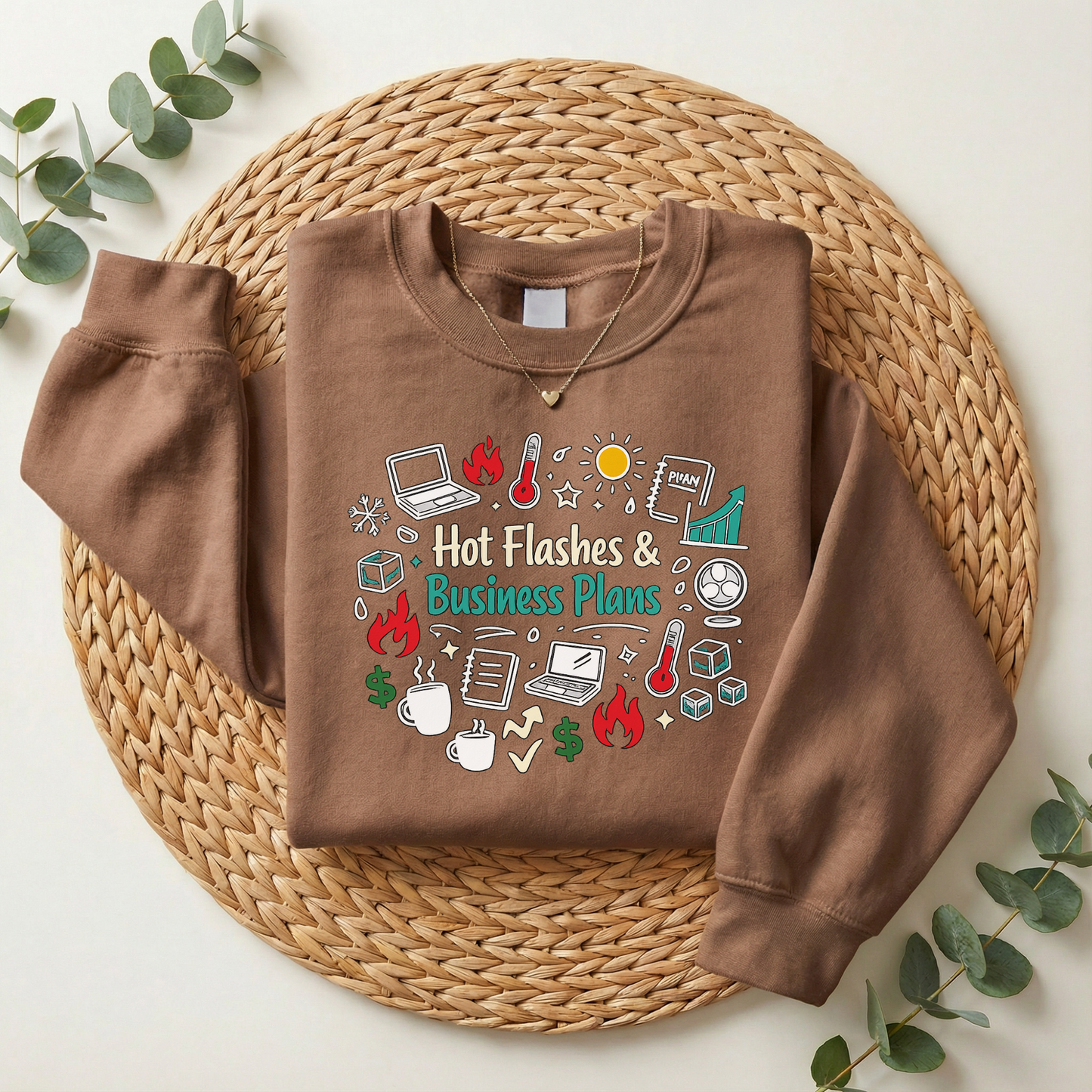 Sweatshirt — "Hot Flashes & Business Plans" Funny Menopause Entrepreneur Crewneck