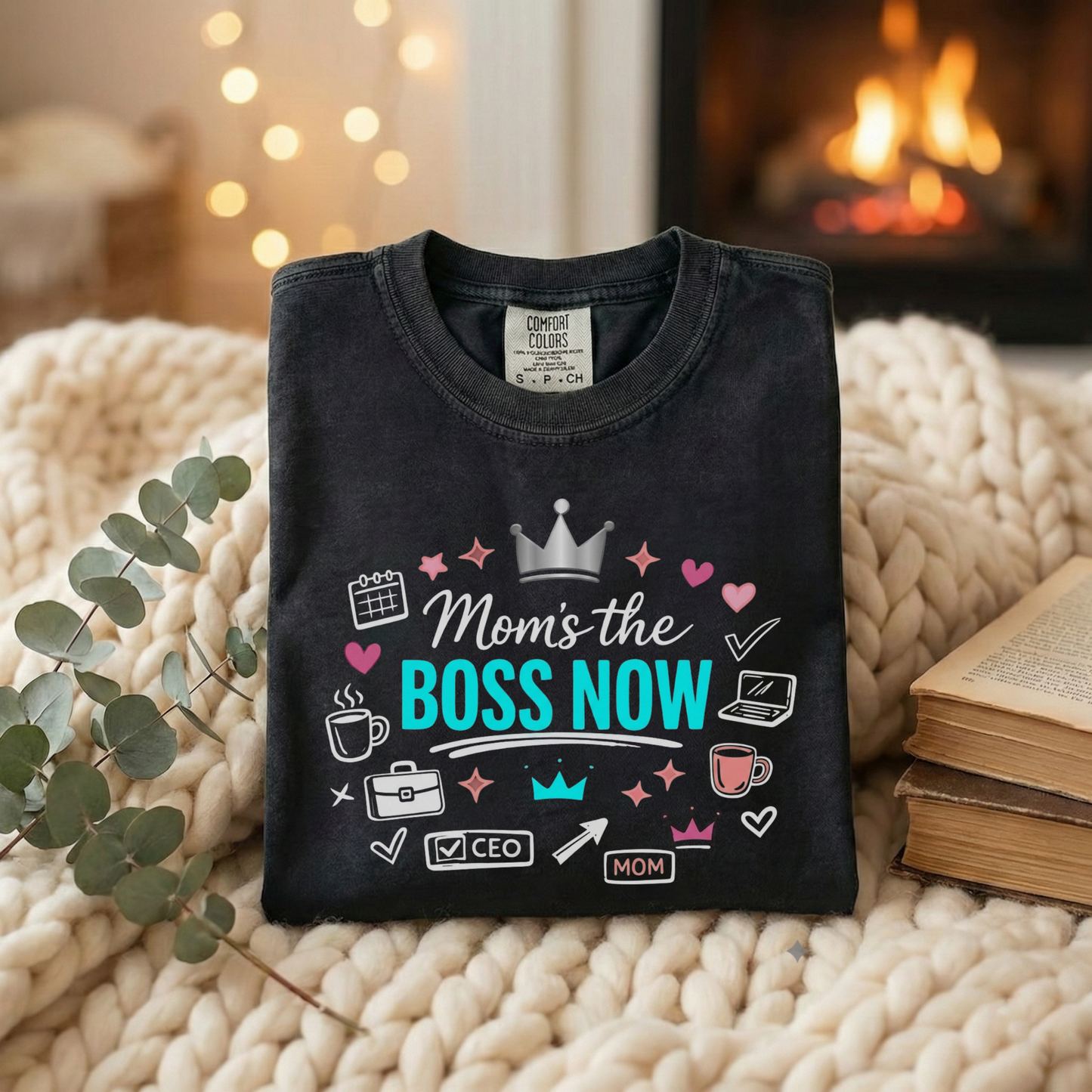 Mom's the Boss Now T-Shirt - Mom Entrepreneur Empowerment Tee