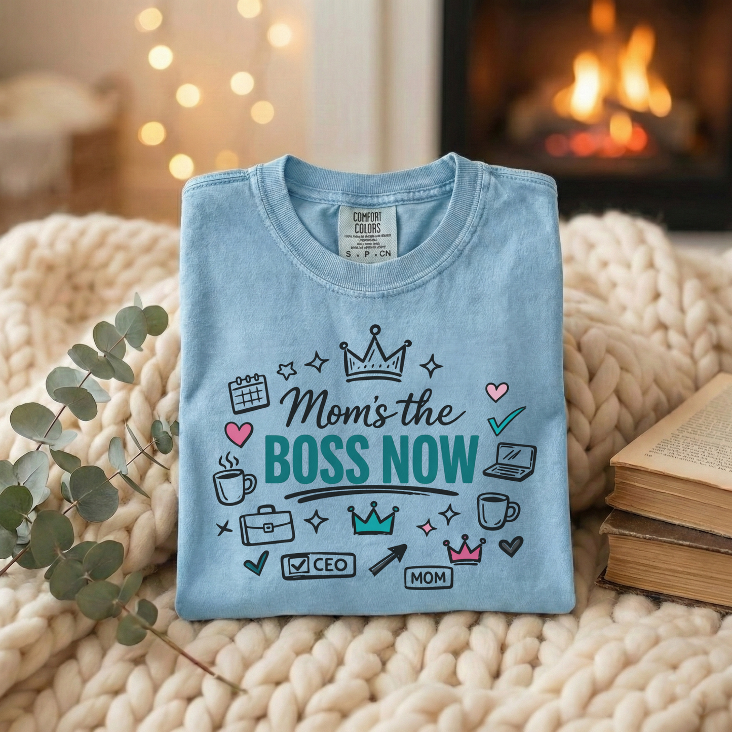 Mom's the Boss Now T-Shirt - Mom Entrepreneur Empowerment Tee