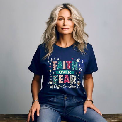 'Faith Over Fear, Coffee Over Sleep' Inspirational Graphic Tee