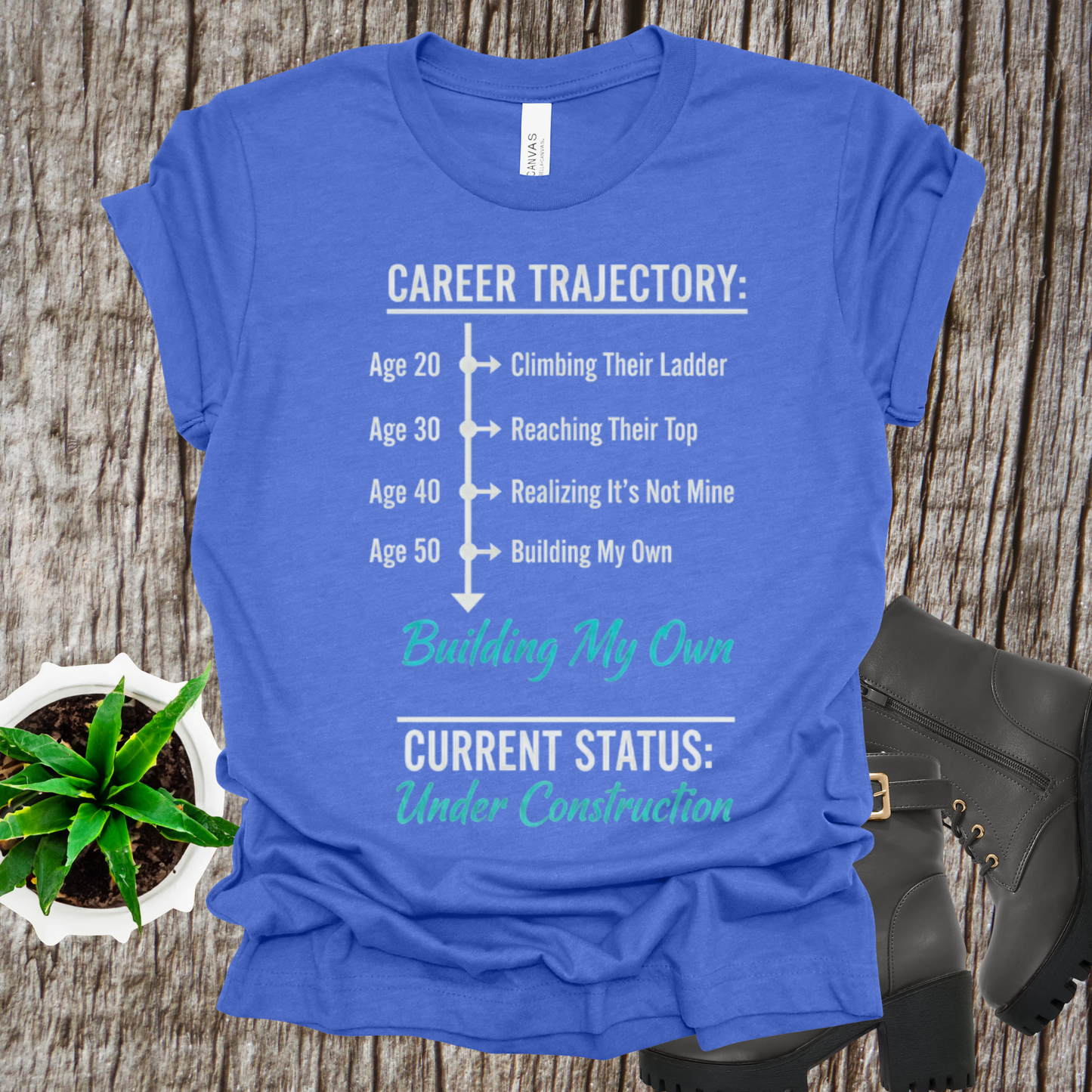 Career Trajectory T-Shirt - Building My Own Empire Tee