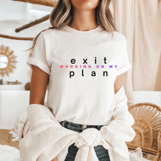 Working On My Exit Plan | After-Hours Builder Tee