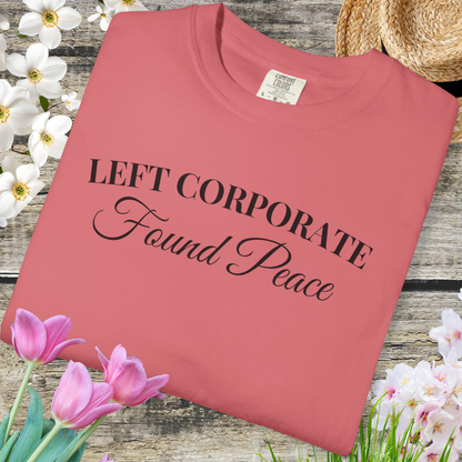 Left Corporate Found Peace- Minimal Script Tee