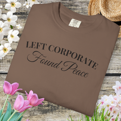Left Corporate Found Peace- Minimal Script Tee