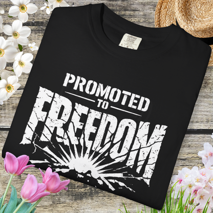 Promoted to Freedom Tee