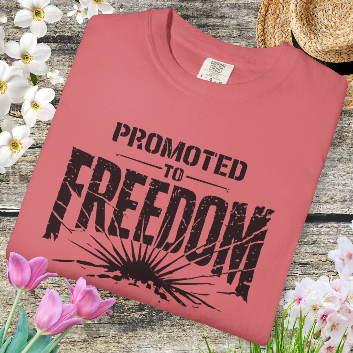Promoted to Freedom Tee