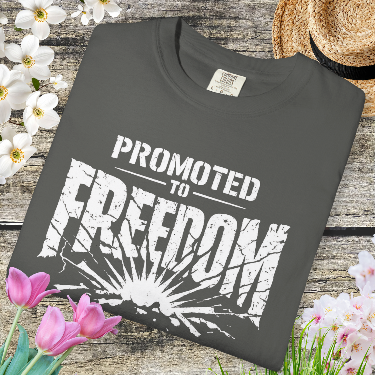 Promoted to Freedom Tee