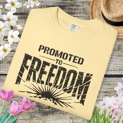 Promoted to Freedom Tee