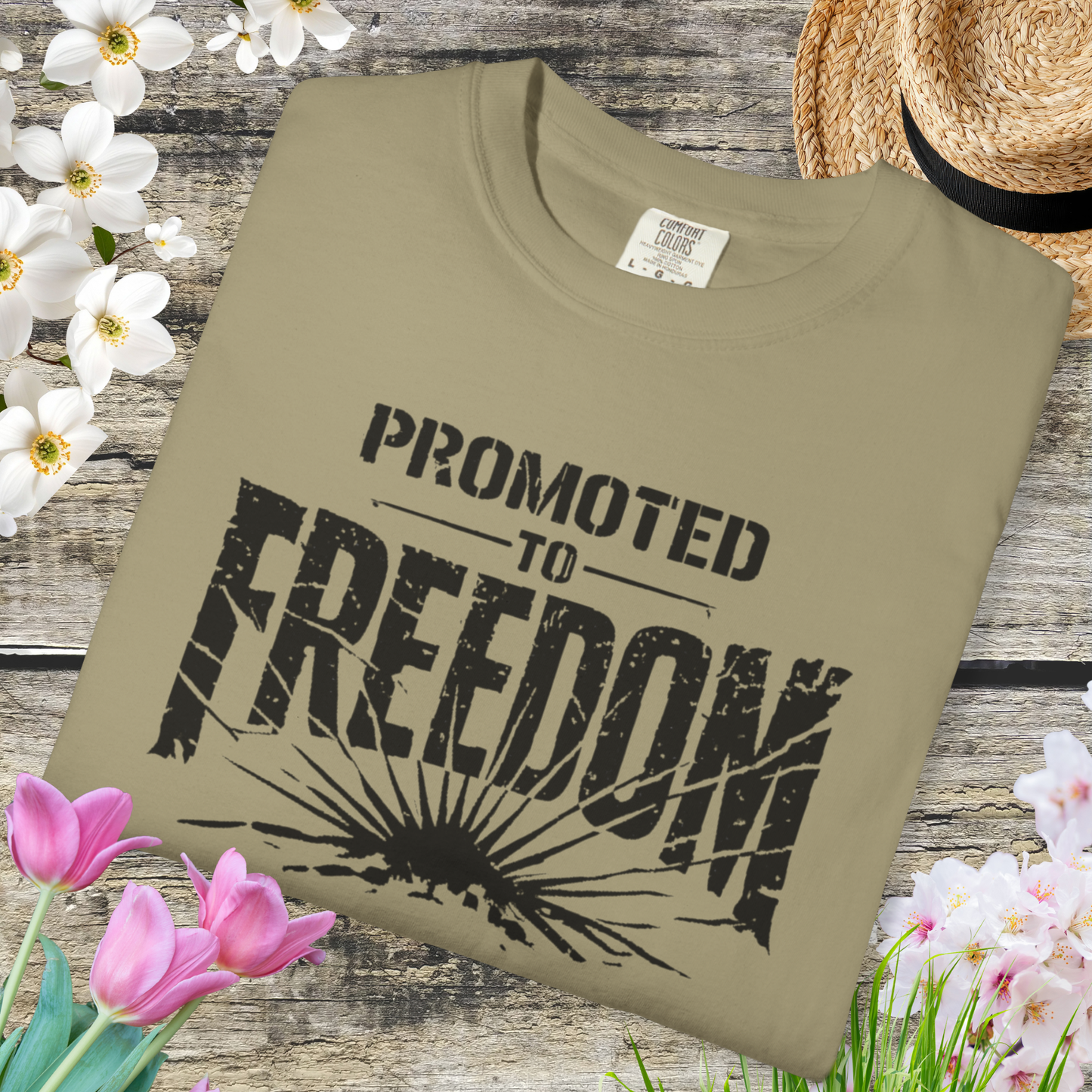 Promoted to Freedom Tee