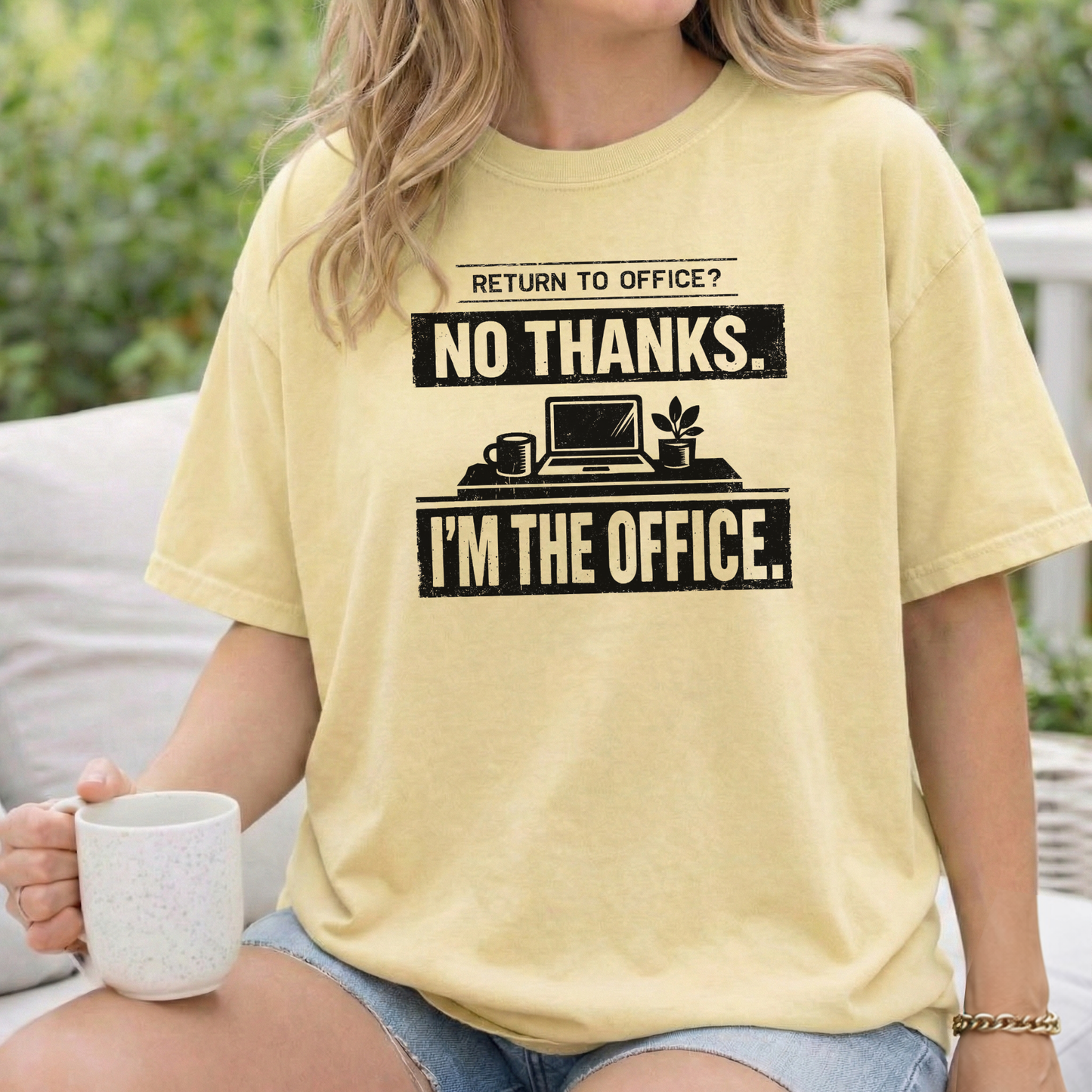 Return to Office? No Thanks. I'm the Office. Tee