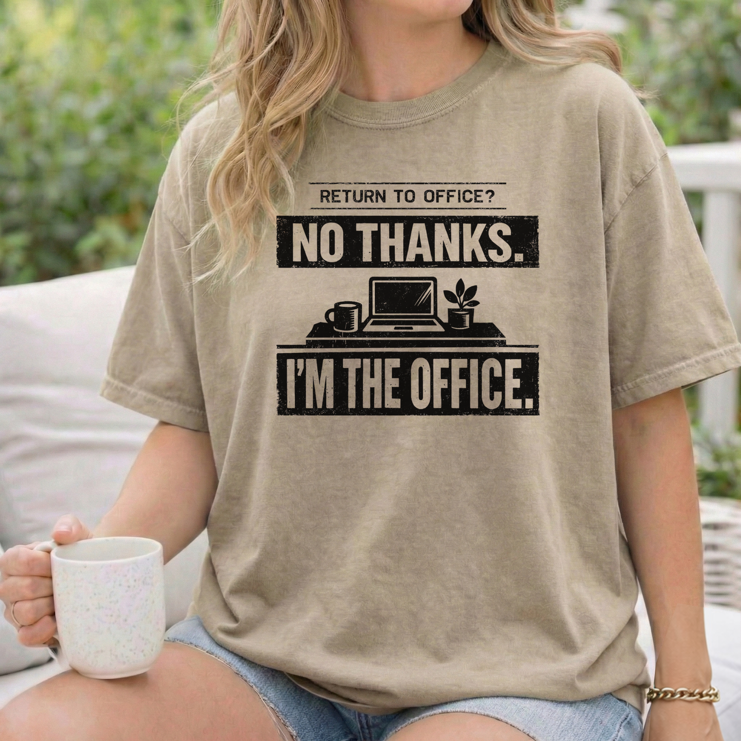 Return to Office? No Thanks. I'm the Office. Tee